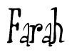 The image contains the word 'Farah' written in a cursive, stylized font.