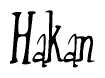 The image contains the word 'Hakan' written in a cursive, stylized font.