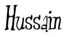 The image is a stylized text or script that reads 'Hussain' in a cursive or calligraphic font.