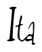 The image is a stylized text or script that reads 'Ita' in a cursive or calligraphic font.