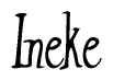 The image is of the word Ineke stylized in a cursive script.