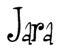 The image is a stylized text or script that reads 'Jara' in a cursive or calligraphic font.