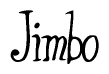 The image is a stylized text or script that reads 'Jimbo' in a cursive or calligraphic font.