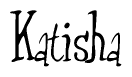 The image is of the word Katisha stylized in a cursive script.