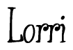 The image contains the word 'Lorri' written in a cursive, stylized font.