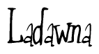 The image contains the word 'Ladawna' written in a cursive, stylized font.