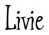 The image is of the word Livie stylized in a cursive script.