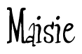 The image is a stylized text or script that reads 'Maisie' in a cursive or calligraphic font.