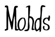 The image contains the word 'Mohds' written in a cursive, stylized font.