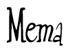 The image contains the word 'Mema' written in a cursive, stylized font.