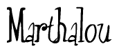 The image is of the word Marthalou stylized in a cursive script.