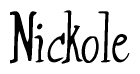 The image contains the word 'Nickole' written in a cursive, stylized font.
