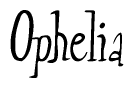 The image is a stylized text or script that reads 'Ophelia' in a cursive or calligraphic font.