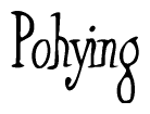 The image is a stylized text or script that reads 'Pohying' in a cursive or calligraphic font.