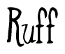 The image is of the word Ruff stylized in a cursive script.