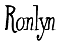 The image is a stylized text or script that reads 'Ronlyn' in a cursive or calligraphic font.