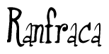 The image is of the word Ranfraca stylized in a cursive script.