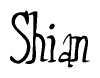 The image is a stylized text or script that reads 'Shian' in a cursive or calligraphic font.
