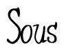 The image contains the word 'Sous' written in a cursive, stylized font.