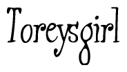The image contains the word 'Toreysgirl' written in a cursive, stylized font.