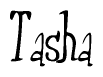 The image contains the word 'Tasha' written in a cursive, stylized font.