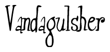 The image is a stylized text or script that reads 'Vandagulsher' in a cursive or calligraphic font.