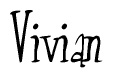 The image is a stylized text or script that reads 'Vivian' in a cursive or calligraphic font.