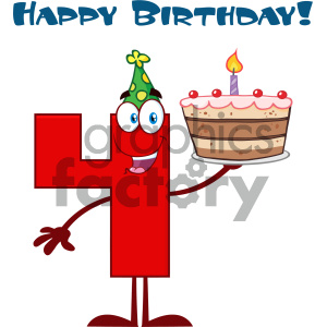 A cartoon number four character wearing a party hat, holding a birthday cake with a candle, and smiling under the text 'Happy Birthday'.