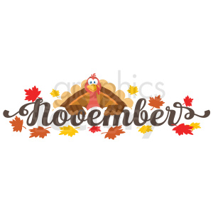 A colorful clipart image featuring the word 'November' with an illustration of a turkey and autumn leaves in red, yellow, and orange.