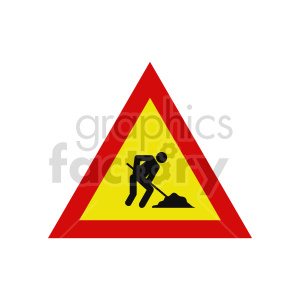 A warning sign featuring a silhouette of a person working with a shovel, indicating road work or construction in progress. The sign consists of a yellow background with a red triangle border.