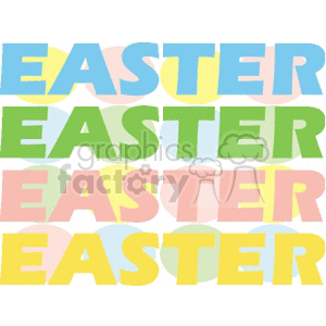 Clipart image of the word 'EASTER' in colorful, bold letters layered over pastel-colored egg shapes.