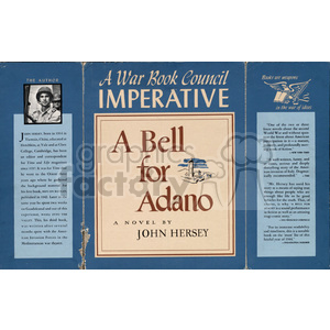 The cover of a book titled 'A Bell for Adano' by John Hersey. The book is promoted by the War Book Council and features an image of an author with a biography and a review section emphasizing the book's importance.
