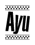 The image is a black and white clipart of the text Ayu in a bold, italicized font. The text is bordered by a dotted line on the top and bottom, and there are checkered flags positioned at both ends of the text, usually associated with racing or finishing lines.