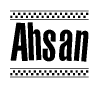 The clipart image displays the text Ahsan in a bold, stylized font. It is enclosed in a rectangular border with a checkerboard pattern running below and above the text, similar to a finish line in racing. 