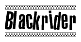 The image is a black and white clipart of the text Blackrider in a bold, italicized font. The text is bordered by a dotted line on the top and bottom, and there are checkered flags positioned at both ends of the text, usually associated with racing or finishing lines.