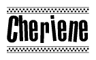 The image contains the text Cheriene in a bold, stylized font, with a checkered flag pattern bordering the top and bottom of the text.
