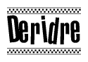 Deridre Bold Text with Racing Checkerboard Pattern Border