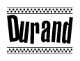 The image is a black and white clipart of the text Durand in a bold, italicized font. The text is bordered by a dotted line on the top and bottom, and there are checkered flags positioned at both ends of the text, usually associated with racing or finishing lines.
