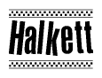The image contains the text Halkett in a bold, stylized font, with a checkered flag pattern bordering the top and bottom of the text.