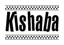 The image is a black and white clipart of the text Kishaba in a bold, italicized font. The text is bordered by a dotted line on the top and bottom, and there are checkered flags positioned at both ends of the text, usually associated with racing or finishing lines.