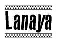 The clipart image displays the text Lanaya in a bold, stylized font. It is enclosed in a rectangular border with a checkerboard pattern running below and above the text, similar to a finish line in racing. 