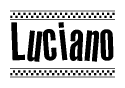 The image is a black and white clipart of the text Luciano in a bold, italicized font. The text is bordered by a dotted line on the top and bottom, and there are checkered flags positioned at both ends of the text, usually associated with racing or finishing lines.