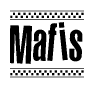 The image is a black and white clipart of the text Mafis in a bold, italicized font. The text is bordered by a dotted line on the top and bottom, and there are checkered flags positioned at both ends of the text, usually associated with racing or finishing lines.
