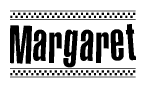 The image is a black and white clipart of the text Margaret in a bold, italicized font. The text is bordered by a dotted line on the top and bottom, and there are checkered flags positioned at both ends of the text, usually associated with racing or finishing lines.