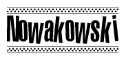 The clipart image displays the text Nowakowski in a bold, stylized font. It is enclosed in a rectangular border with a checkerboard pattern running below and above the text, similar to a finish line in racing. 