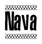 The image is a black and white clipart of the text Nava in a bold, italicized font. The text is bordered by a dotted line on the top and bottom, and there are checkered flags positioned at both ends of the text, usually associated with racing or finishing lines.