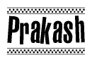 The image contains the text Prakash in a bold, stylized font, with a checkered flag pattern bordering the top and bottom of the text.