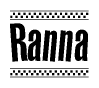 The clipart image displays the text Ranna in a bold, stylized font. It is enclosed in a rectangular border with a checkerboard pattern running below and above the text, similar to a finish line in racing. 