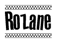 The clipart image displays the text Rozane in a bold, stylized font. It is enclosed in a rectangular border with a checkerboard pattern running below and above the text, similar to a finish line in racing. 