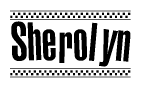 The image is a black and white clipart of the text Sherolyn in a bold, italicized font. The text is bordered by a dotted line on the top and bottom, and there are checkered flags positioned at both ends of the text, usually associated with racing or finishing lines.
